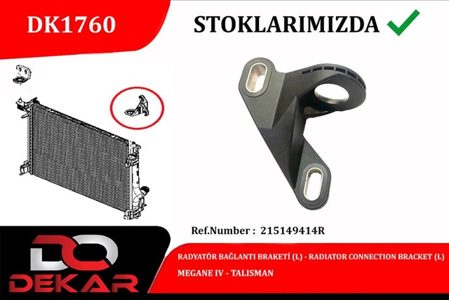 RADYATOR BAGLANTI BRAKETI L MEGANE IV - TALISMAN