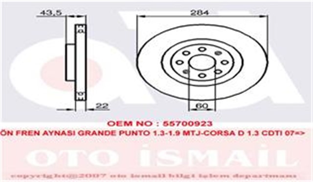 FREN DISKI ON CORSA D CORSA E ADAM B10XFL B10XFT A13DTC Z13DTJ Z13DTH A13DTE B12XEL B12XER B14XEL B13DTC B13DTE 07 - 
