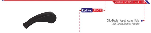 KAPUT ACMA KOLU DACIA LOGAN - CLIO II - III