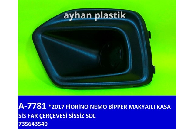SIS FAR CERCEVESI SISSIZ SOL FIAT FIORINO - NEMO - BIPPER 17 MAKYAJLI KASA