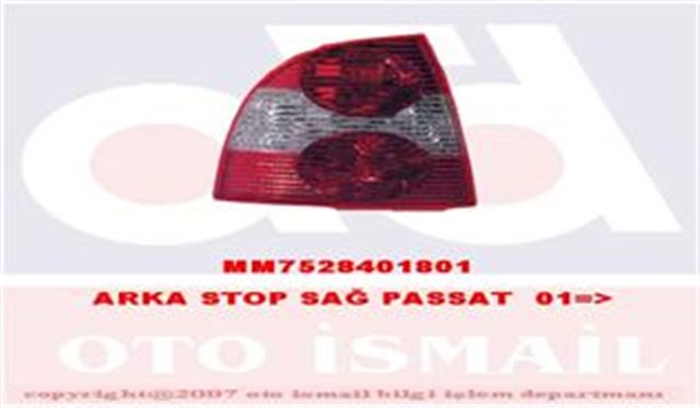 STOP LAMBASI SAG PASSAT 11/00 - 05/05 SISLI DUYSUZ