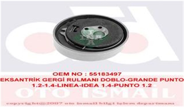 EKSANTRIK GERGI RULMANI ALBEA - DOBLO - PALIO - PUNTO 1.2 - 1.4 - UNO - LINEA - IDEA 1.4 - PANDA 1.1 - 1.2 - FIAT500 1.2