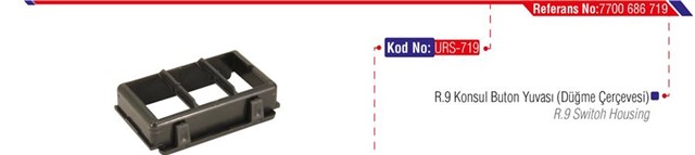 KONSOL BUTON YUVASI DUGME CERCEVESI R9